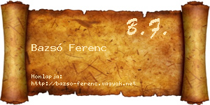 Bazsó Ferenc névjegykártya